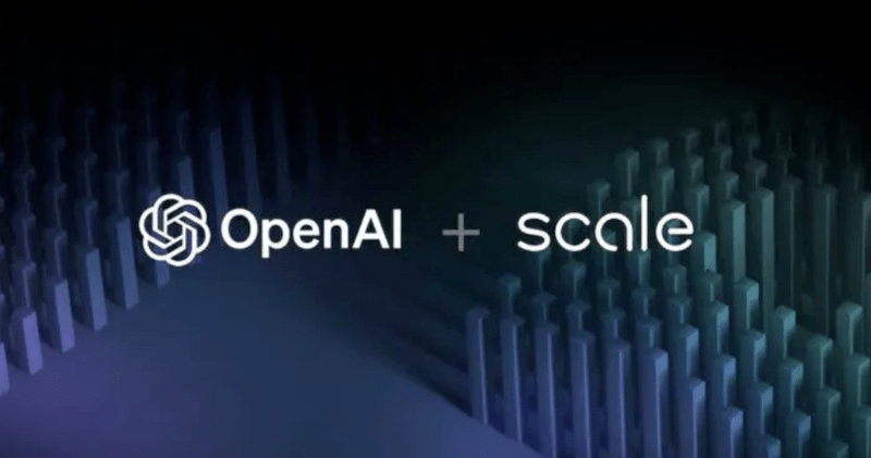 OpenAI 与 Scale AI 合作,提升企业 GPT 模型的微调能力
