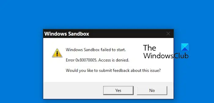 拒绝访问:Windows沙箱无法启动