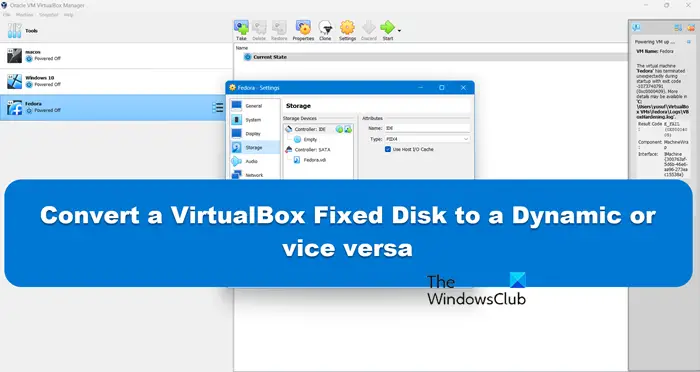 将VirtualBox固定磁盘转换为动态磁盘,反之亦然