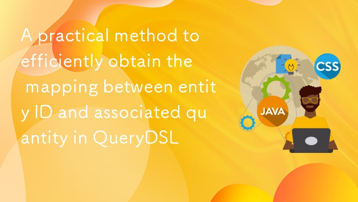 QueryDSL 快速获取实体ID与关联数映射方法
