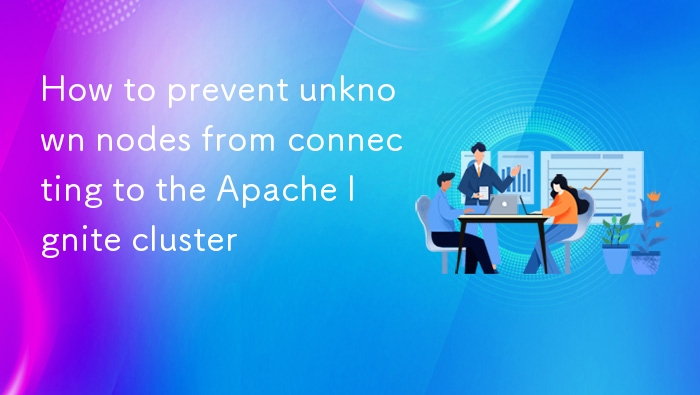 防止未知节点接入 Apache Ignite 集群的策略主要包括以下几个方面:1. 配置网络访问控制(防火墙)使用操作系统或云平台的防火墙规则,限制只有特定 I