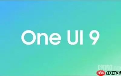 三星One UI 9曝光全新Bixby唤醒方式 交互体验更自然
