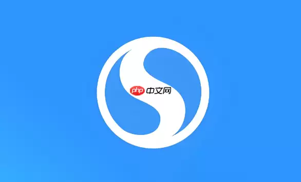搜狗浏览器网页显示错乱 搜狗浏览器页面渲染修复