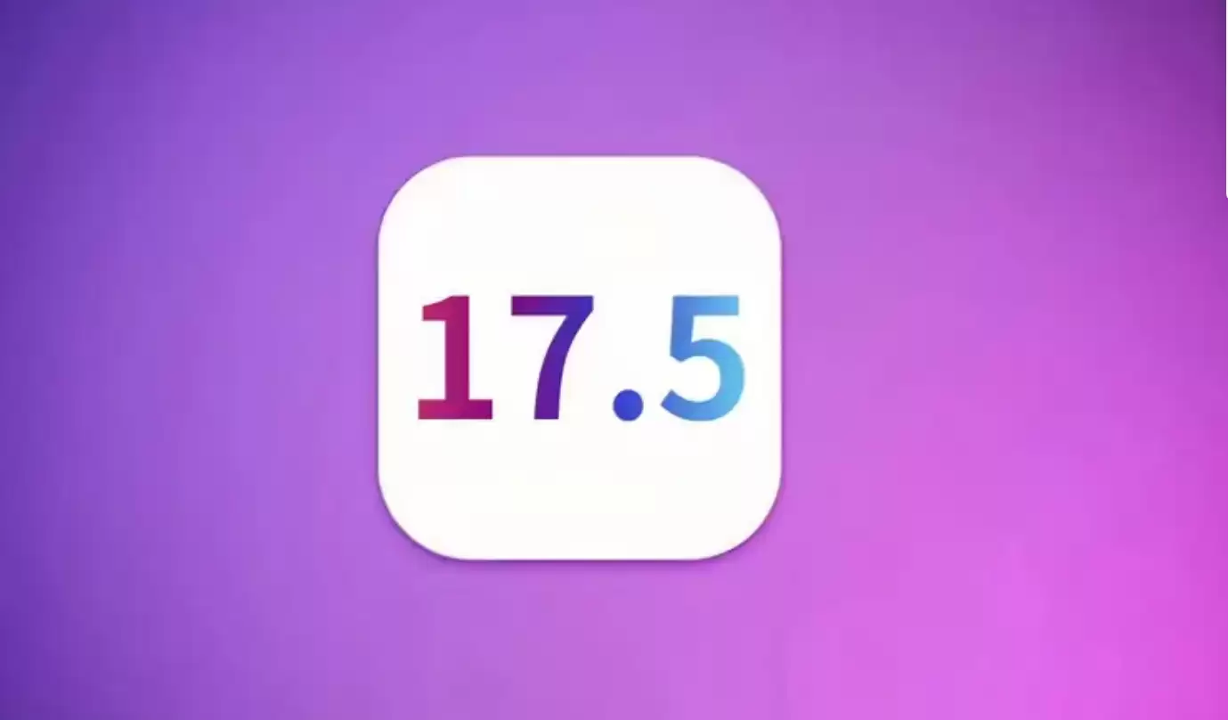升级iOS17.5beta了吗?iOS17.5beta体验怎么样?
