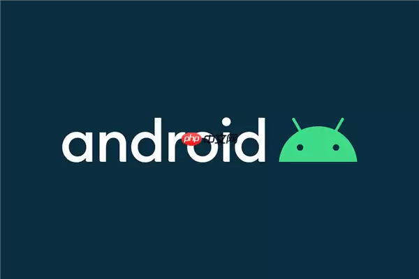 Android 17系统公开预告！谷歌高管透露系统级变革