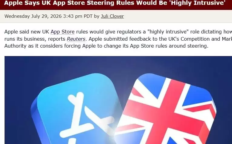 苹果公开抵制英国App Store新规，称其干预过度