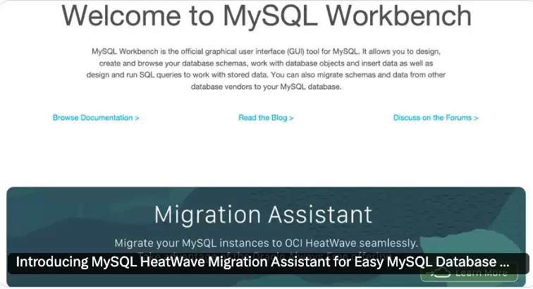 MySQLHeatWave迁移助手正式上线:MySQLWorkbench中的全新工具