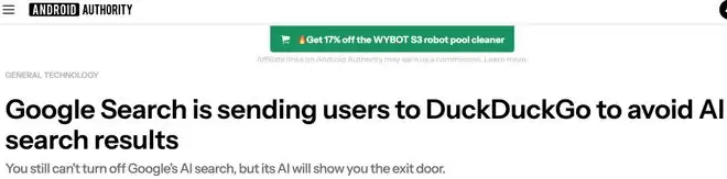 谷歌AI搜索强推引反弹,意外为DuckDuckGo“无AI”页面引流